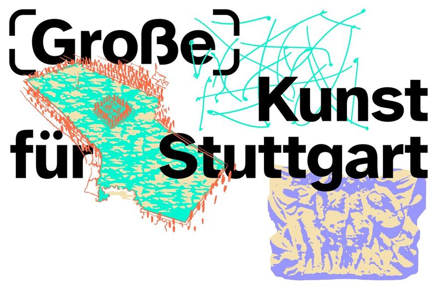 Grafik mit drei abstrakten Elementen und dem Text "Große Kunst für Stuttgart"