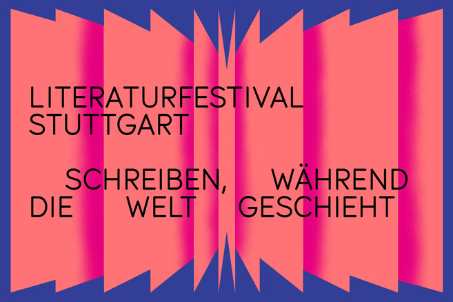 Logo mit dem Schriftzug "Literaturfestival Stuttgart Schreiben, während die Welt geschieht"