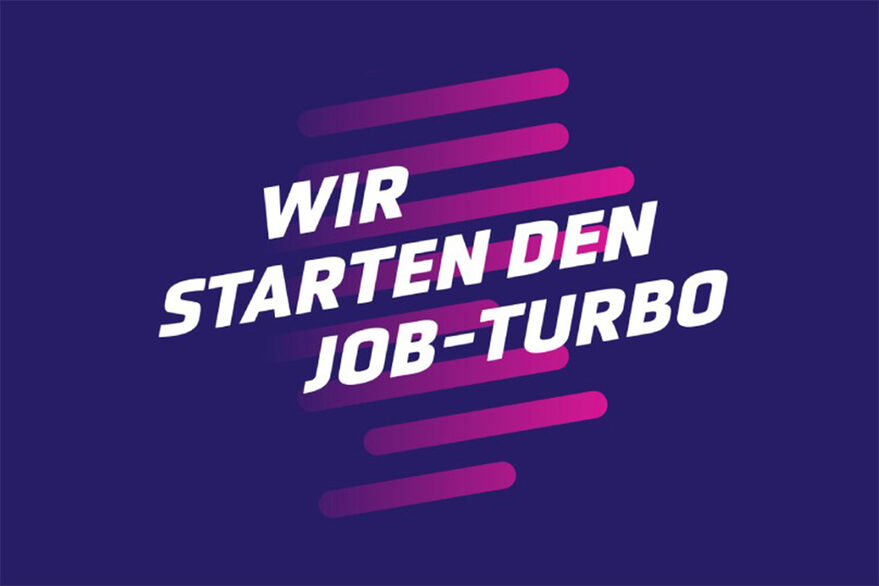 Ein Banner in Lila mit weißem Schriftzug: "Wir starten den Job-Turbo"