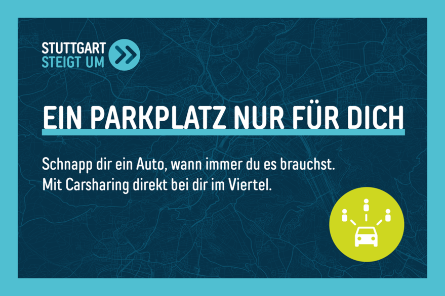 Grafik zum Carsharing im Viertel mit der Botschaft: "Ein Parkplatz nur für dich. Schnapp dir ein Auto, wann immer du es brauchst".