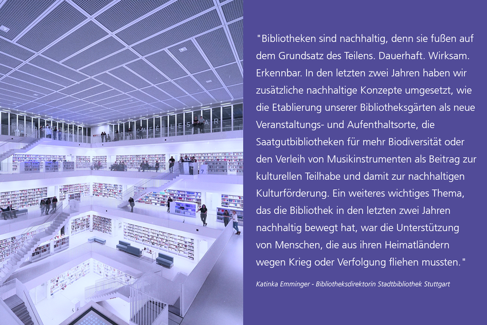 Stadtbibliothek Stuttgart am Mailänder Platz innen in lila Licht. Rechts ein Zitat der Bibliotheksdirektorin Katinka Emminger, sie schreibt von Nachhaltigkeit und neuen Formaten in der Bibliothek