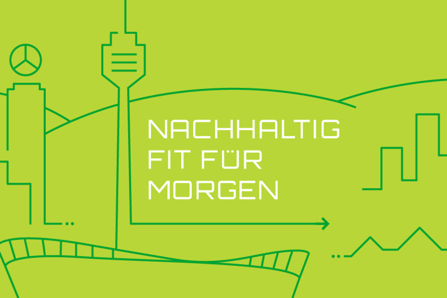 Nachhaltig fit für morgen