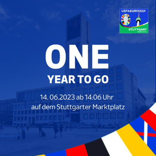 Text im Bild: One year to go. 14.06.2023 ab 14:06 Uhr auf dem Stuttgarter Marktplatz