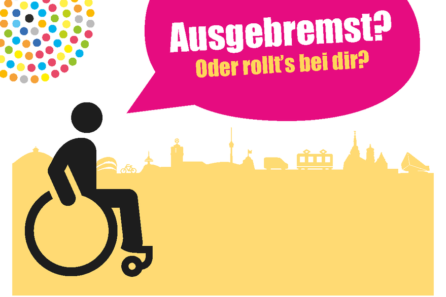 Grafik mit Rollstuhlfahrer. Text im Bild: "Ausgebremst? Oder rollt's bei Dir?"