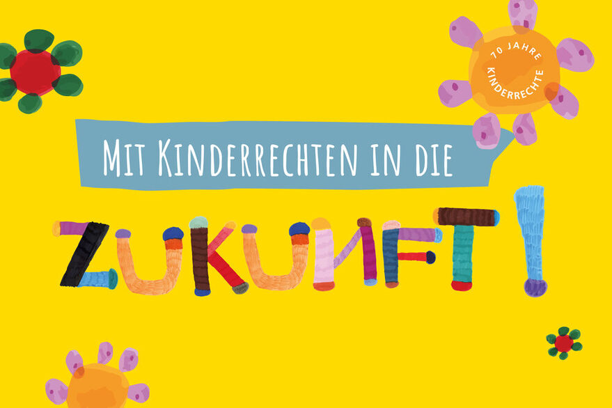 Plakat mit Motto zum Weltkindertag 2024: Mit Kinderrechten in die Zukunft!